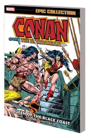 Conan The Barbarian Epic Collection: The Original Marvel Years Vol. 4 - Queen Of The Black Coast TP *OOP*